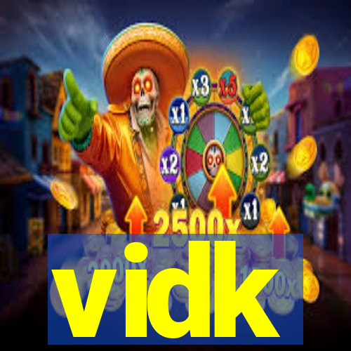 vidk