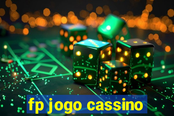 fp jogo cassino