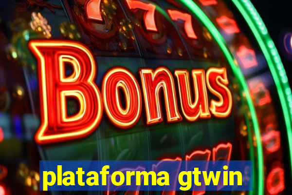 plataforma gtwin