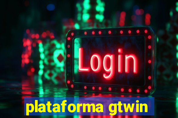 plataforma gtwin