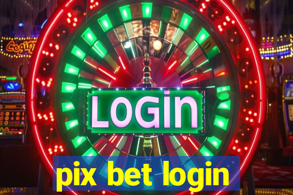 pix bet login