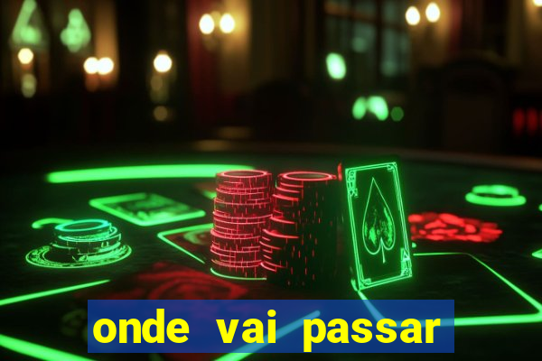 onde vai passar jogo do ceara hoje