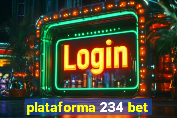 plataforma 234 bet