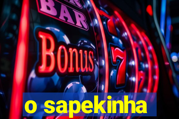 o sapekinha