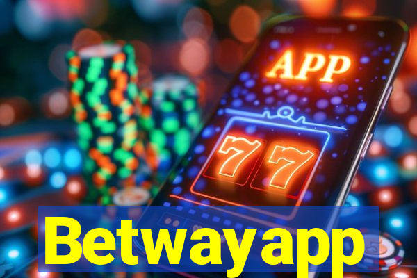 Betwayapp