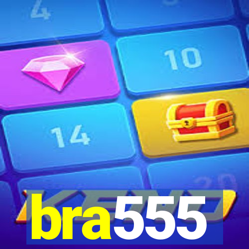 bra555