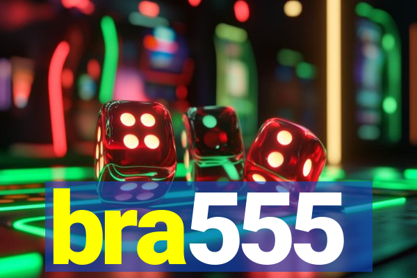 bra555