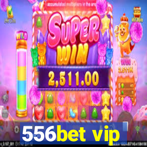 556bet vip