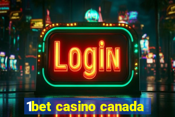 1bet casino canada