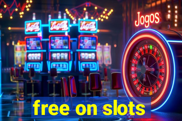 free on slots