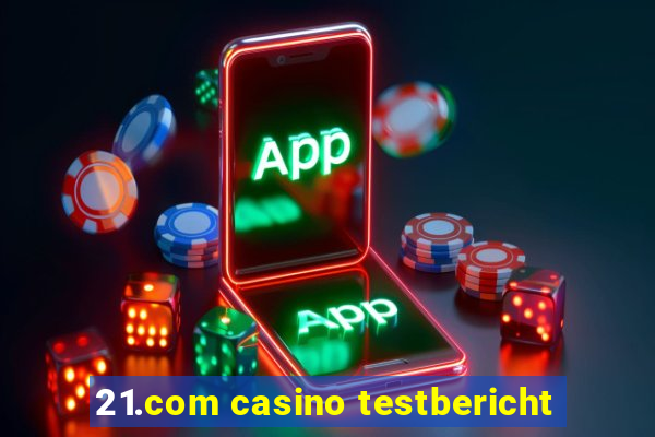 21.com casino testbericht