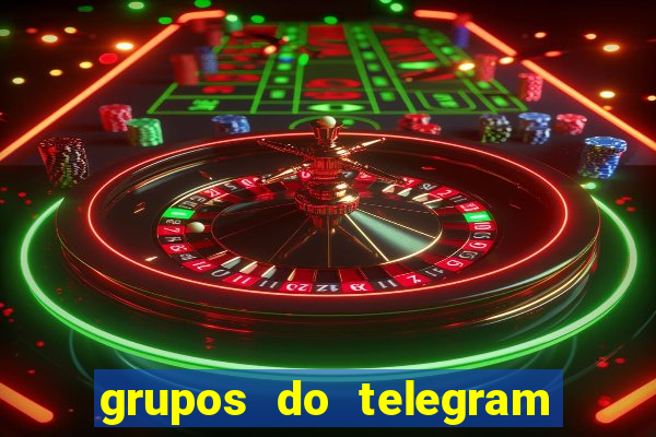 grupos do telegram mais 18