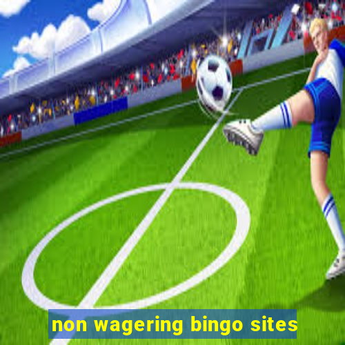 non wagering bingo sites