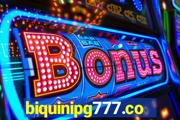 biquinipg777.com