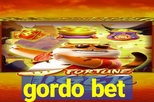 gordo bet