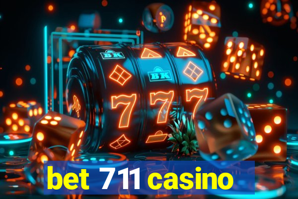 bet 711 casino