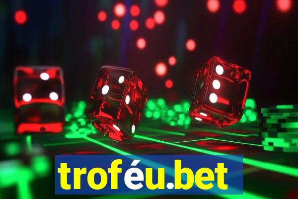 troféu.bet