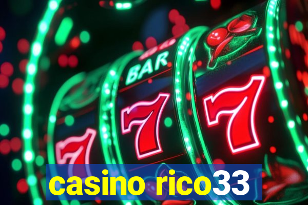 casino rico33