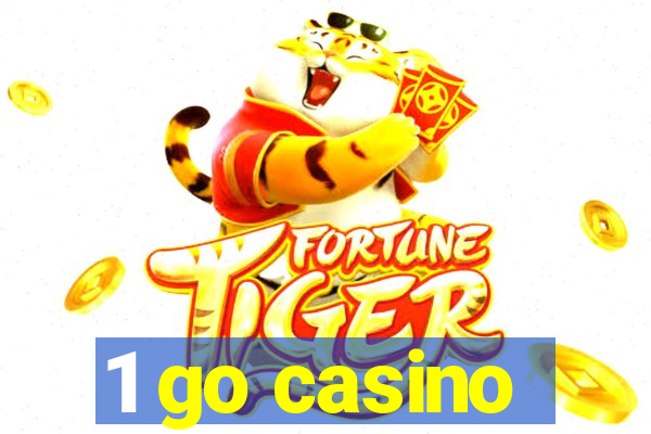 1 go casino