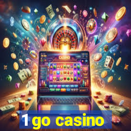 1 go casino