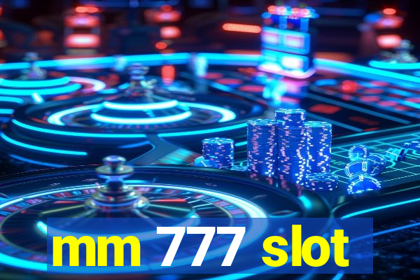 mm 777 slot