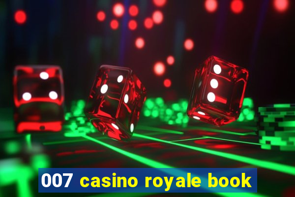 007 casino royale book