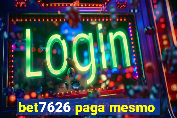 bet7626 paga mesmo