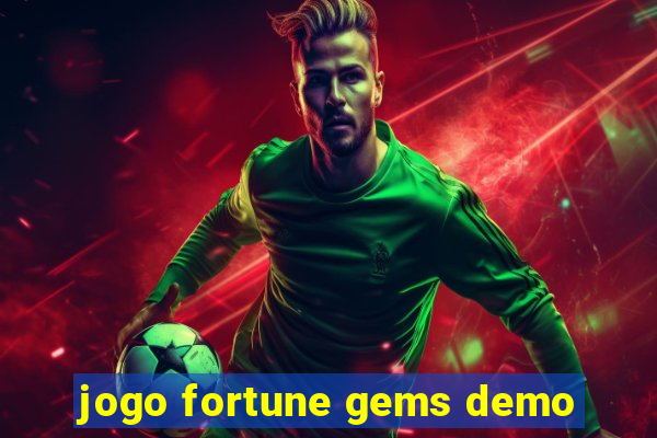 jogo fortune gems demo