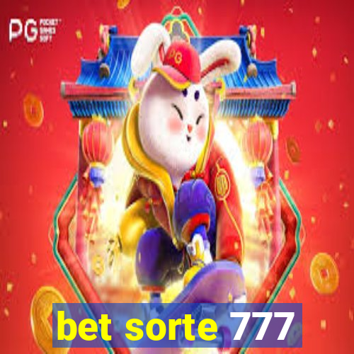 bet sorte 777