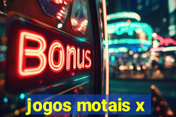 jogos motais x