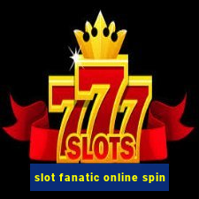 slot fanatic online spin