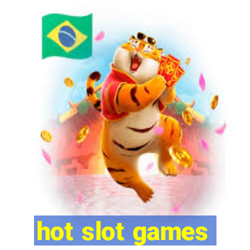 hot slot games