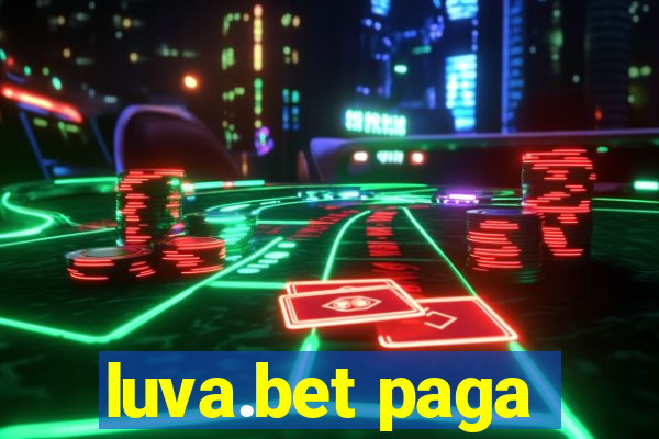 luva.bet paga