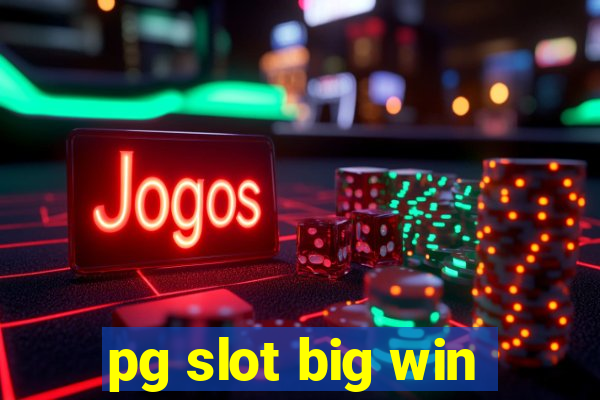 pg slot big win