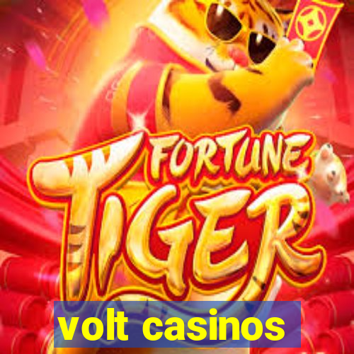 volt casinos