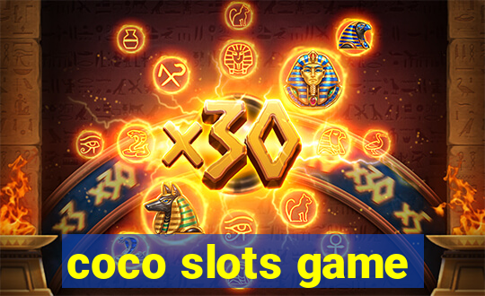 coco slots game