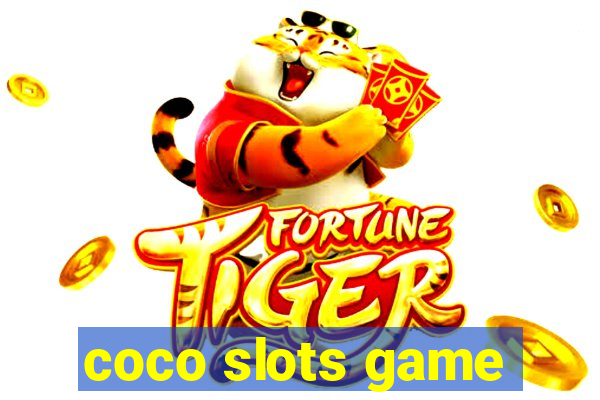 coco slots game