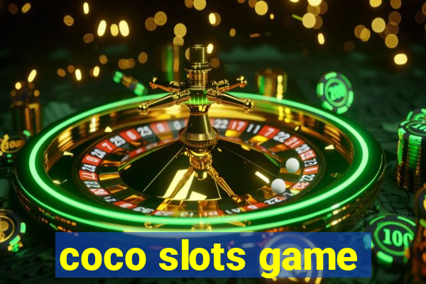 coco slots game