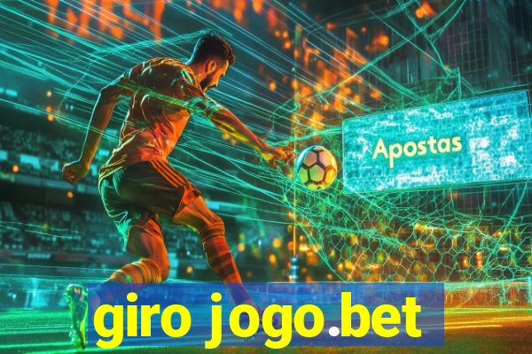 giro jogo.bet