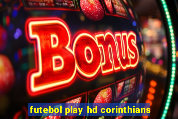 futebol play hd corinthians