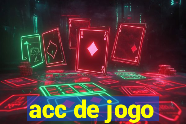 acc de jogo