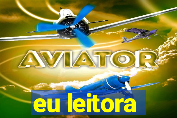 eu leitora