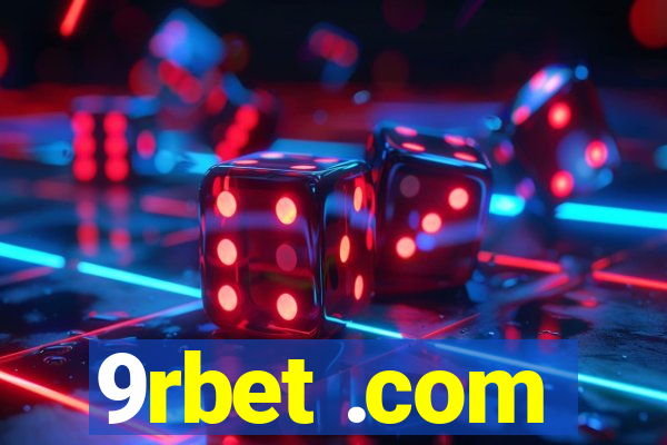 9rbet .com