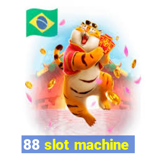 88 slot machine