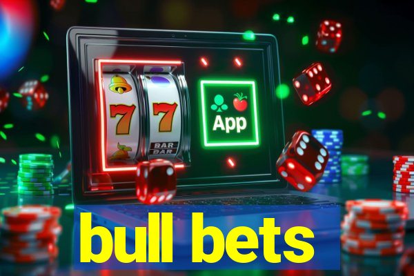 bull bets