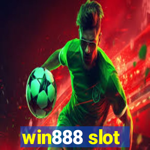 win888 slot