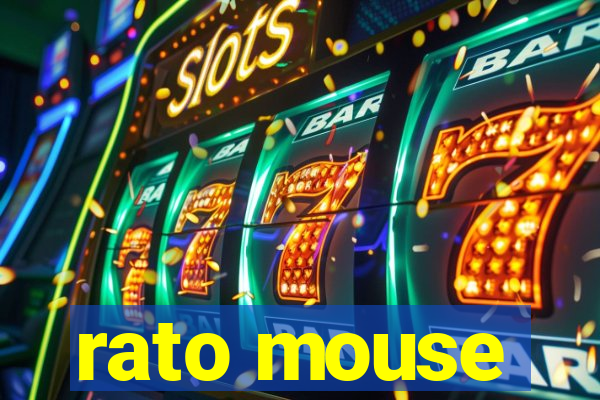 rato mouse