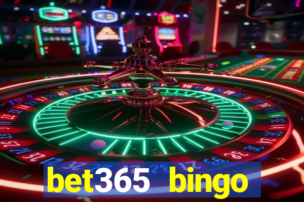 bet365 bingo android app