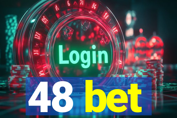 48 bet