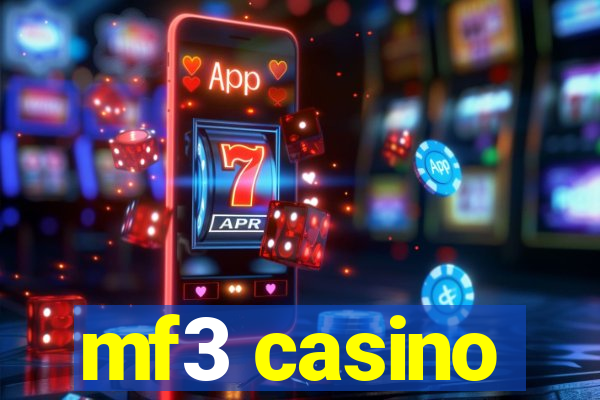 mf3 casino